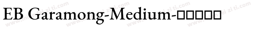 EB Garamong-Medium字体转换